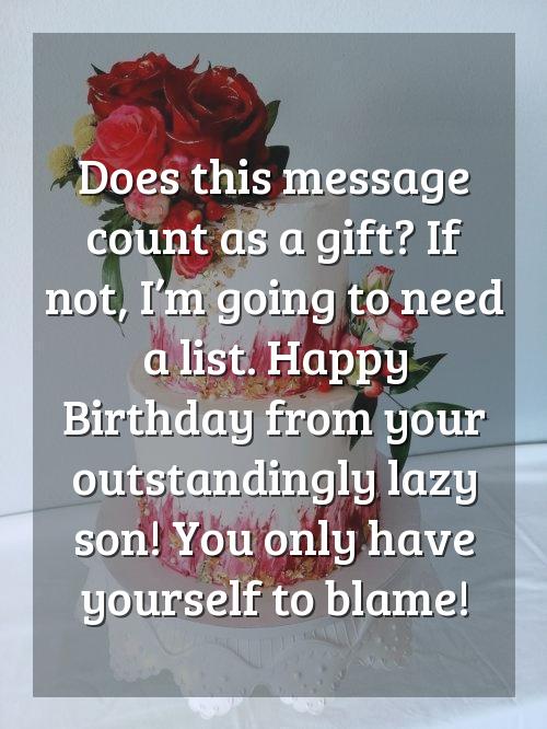 Say Happy BirthdayMomwith one of these uniquebirthday messages